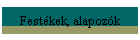 Fest�kek, alapoz�k